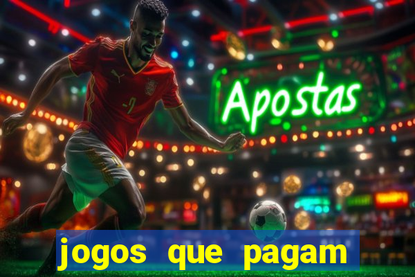 jogos que pagam para jogar de verdade