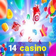 14 casino