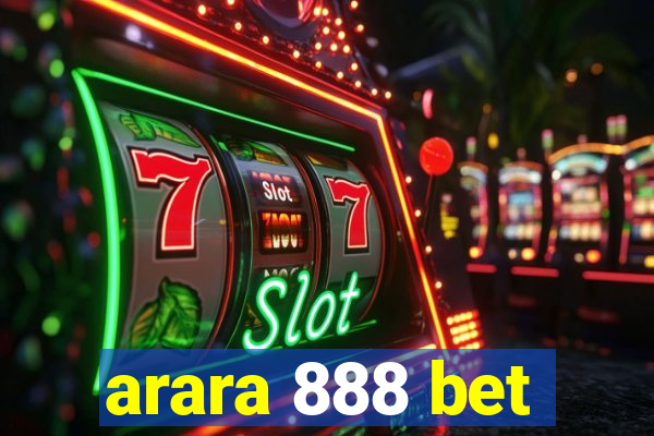 arara 888 bet