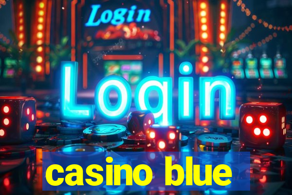 casino blue