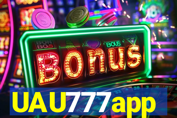 UAU777app