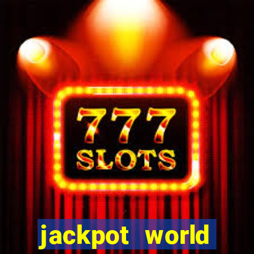 jackpot world casino game gratis