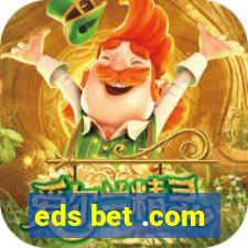 eds bet .com