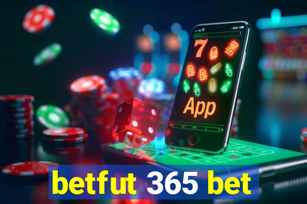 betfut 365 bet