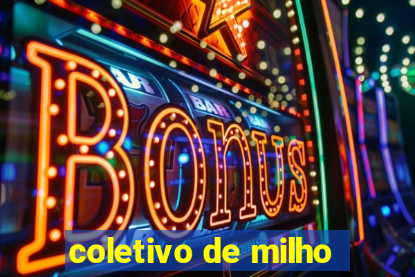 coletivo de milho