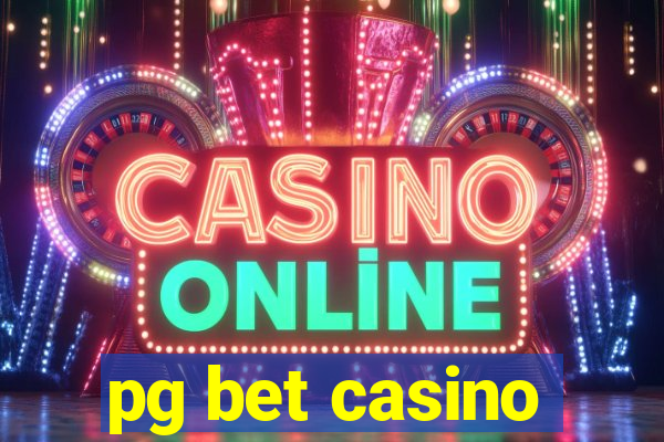 pg bet casino