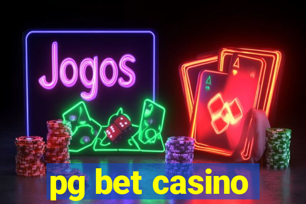 pg bet casino