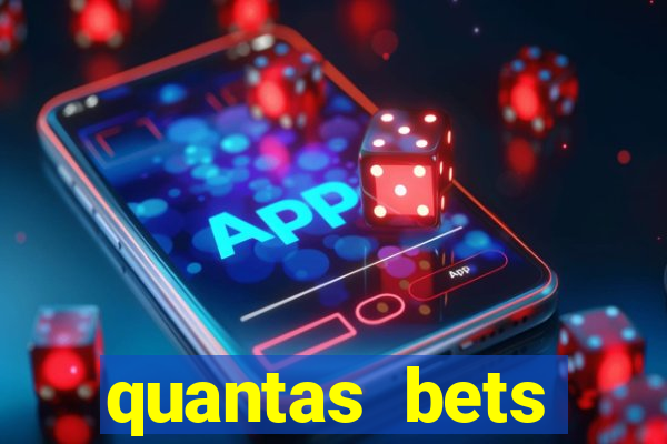 quantas bets existem no brasil