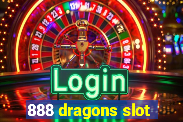 888 dragons slot