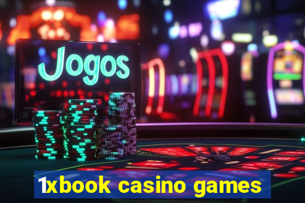 1xbook casino games