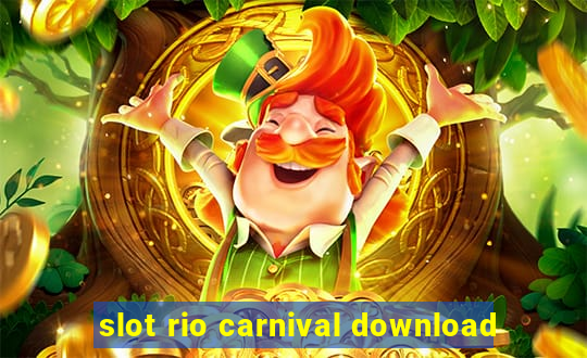 slot rio carnival download