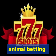 animal betting