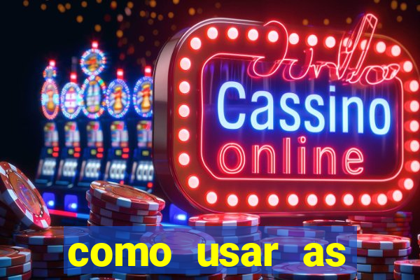 como usar as fichas douradas na bet365