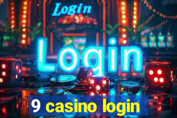 9 casino login