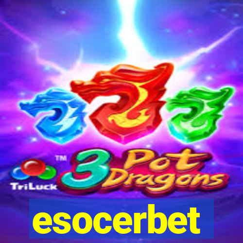 esocerbet