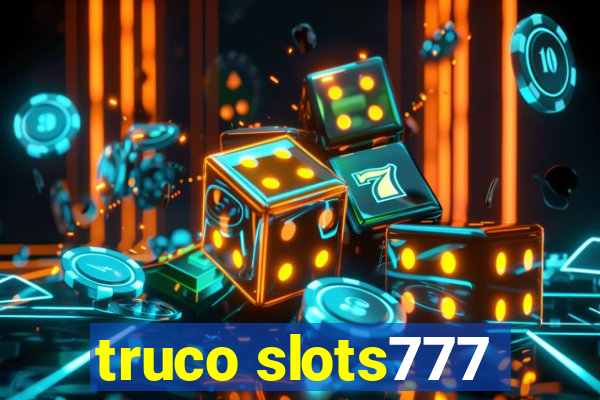 truco slots777