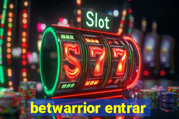 betwarrior entrar