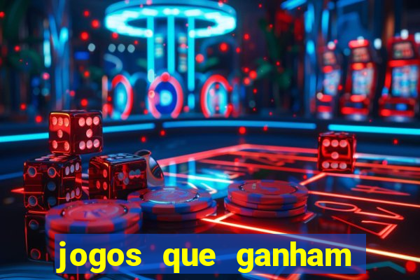 jogos que ganham dinheiro de verdade na hora