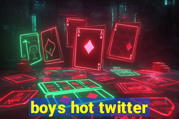 boys hot twitter