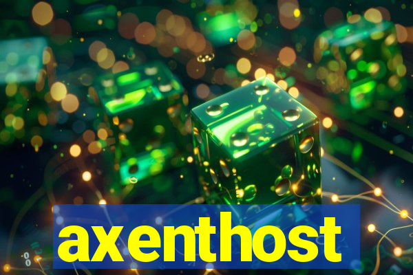 axenthost