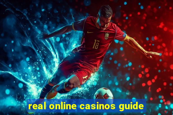 real online casinos guide