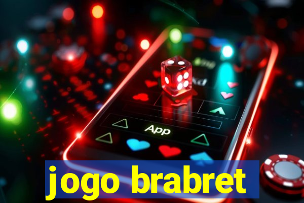 jogo brabret