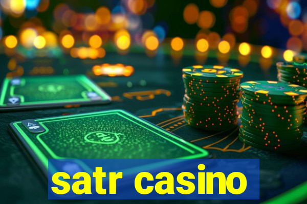 satr casino