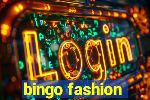 bingo fashion