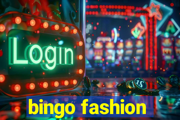 bingo fashion