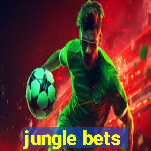 jungle bets