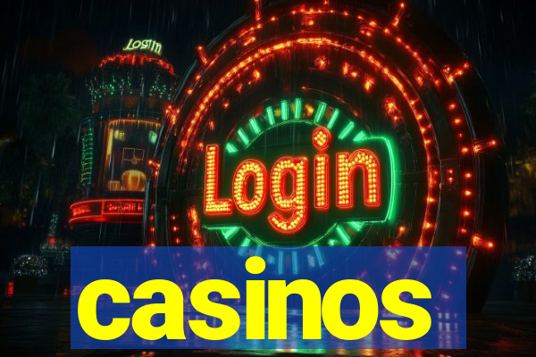 casinos