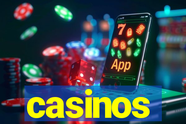 casinos