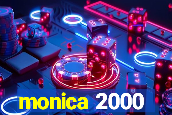 monica 2000