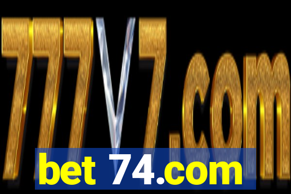 bet 74.com