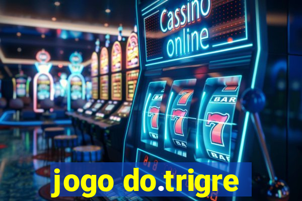 jogo do.trigre