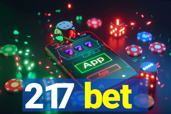 217 bet