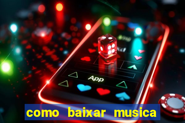 como baixar musica no youtube