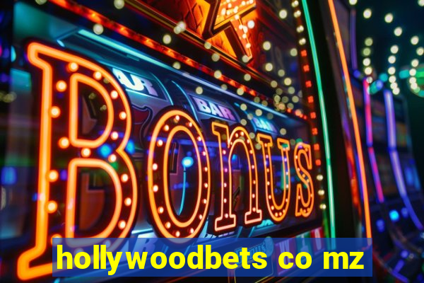 hollywoodbets co mz