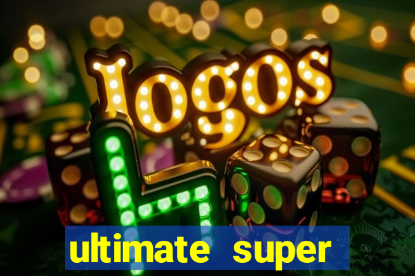 ultimate super reels slot