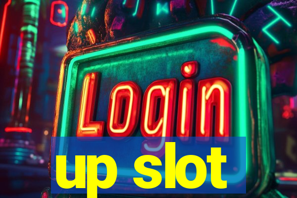 up slot