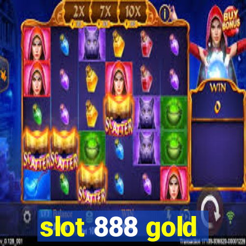 slot 888 gold