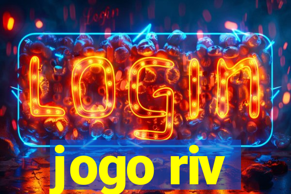 jogo riv