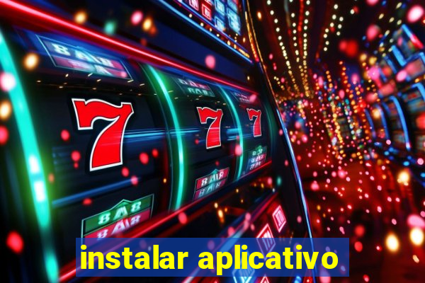 instalar aplicativo