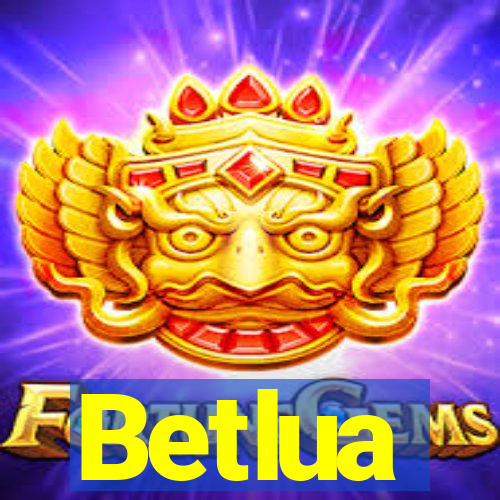 Betlua