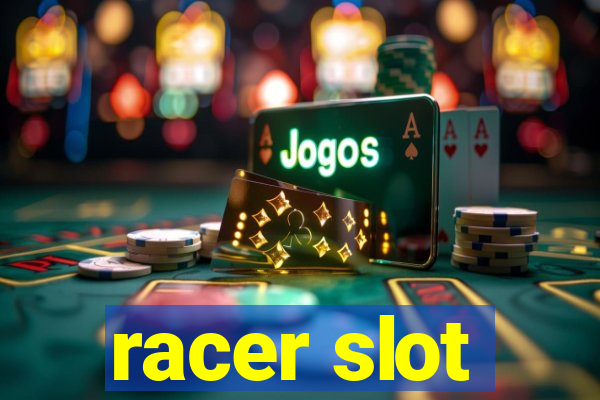 racer slot