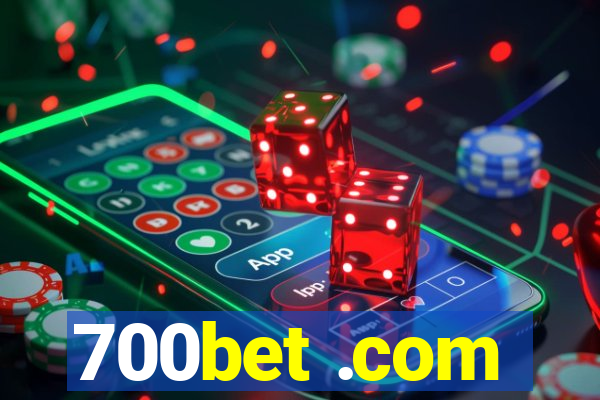 700bet .com