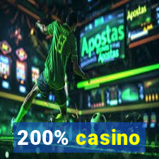 200% casino