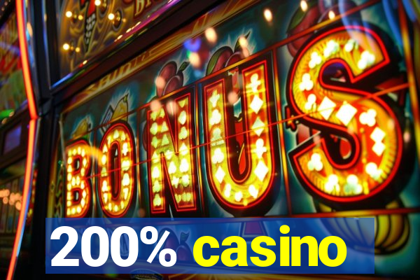 200% casino