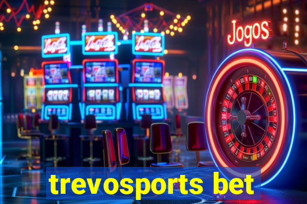 trevosports bet