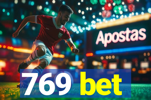 769 bet